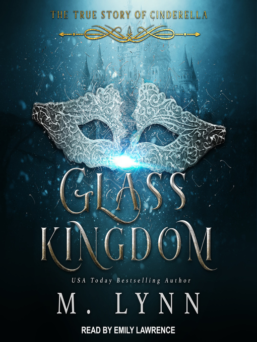 Title details for Glass Kingdom by M. Lynn - Wait list